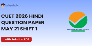CUET 2026 Hindi May 21 Shift 1 Question Paper- Download Answer Key and Solution PDF